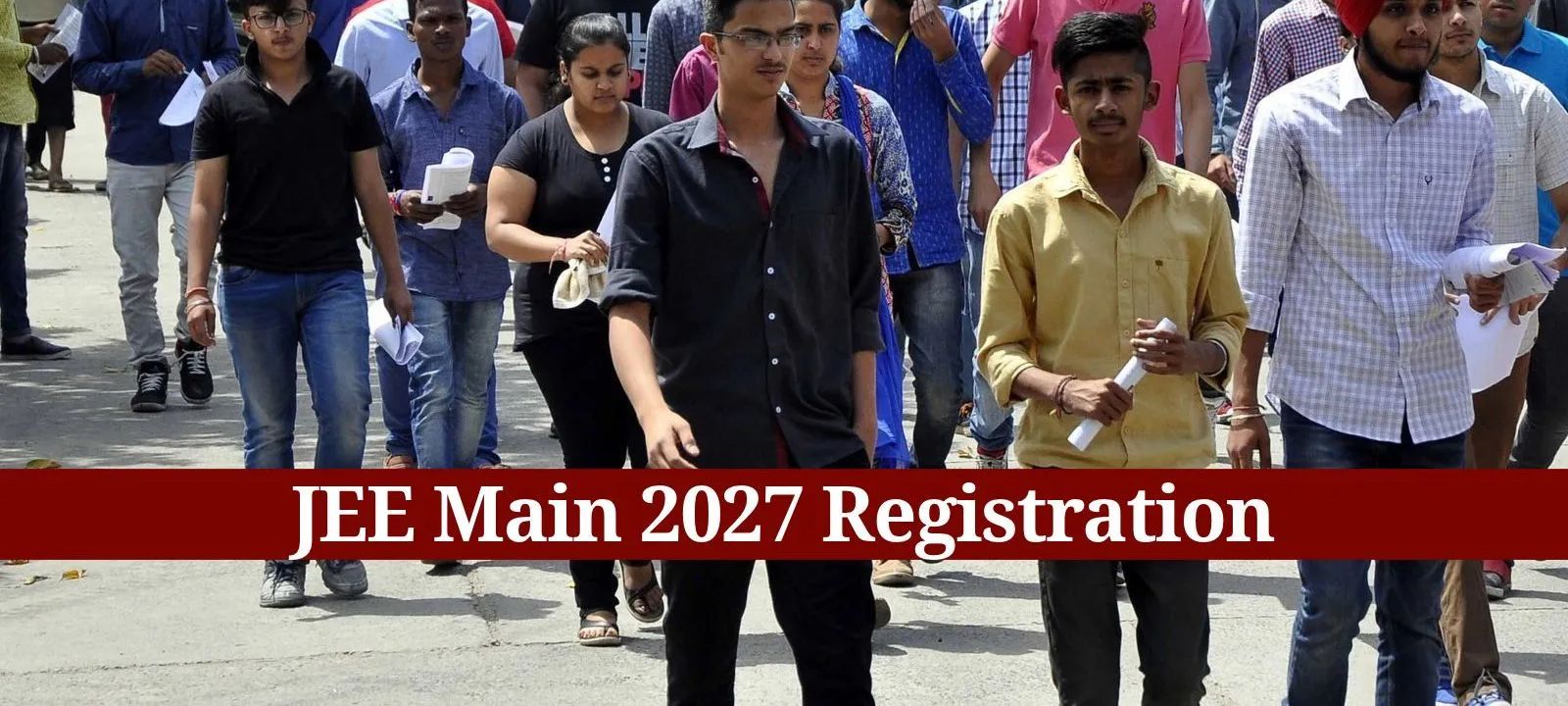 JEE Main 2027 Session 1 registration begins: Check January exam schedule, eligibility